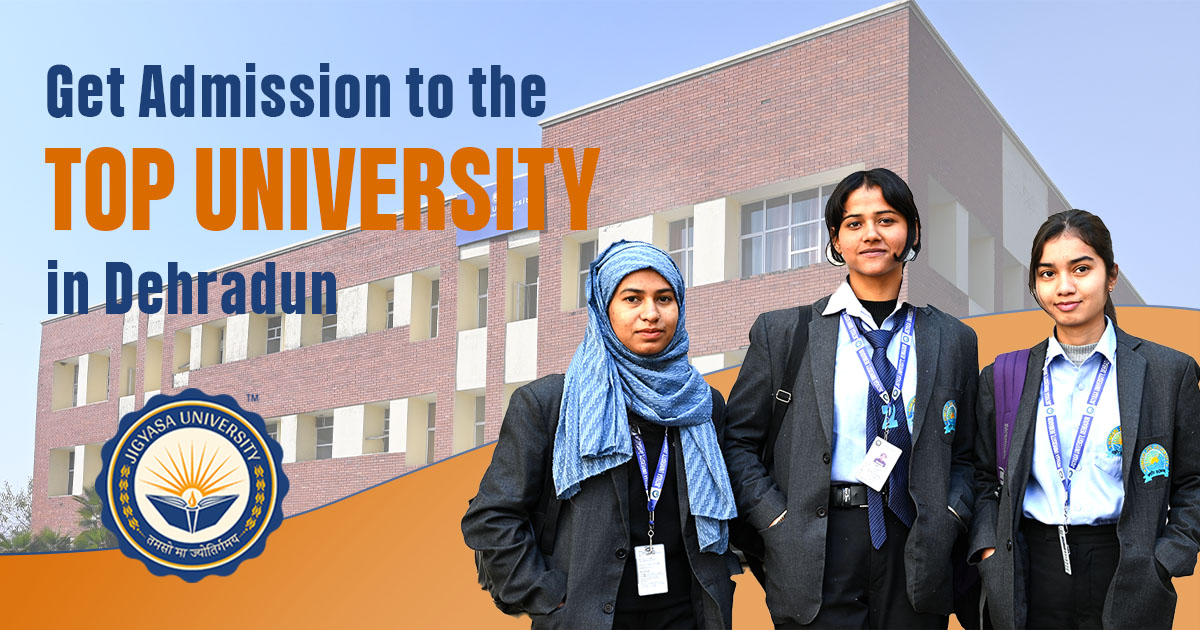 Get Admission to the Top University in Dehradun 2025-26.jpg