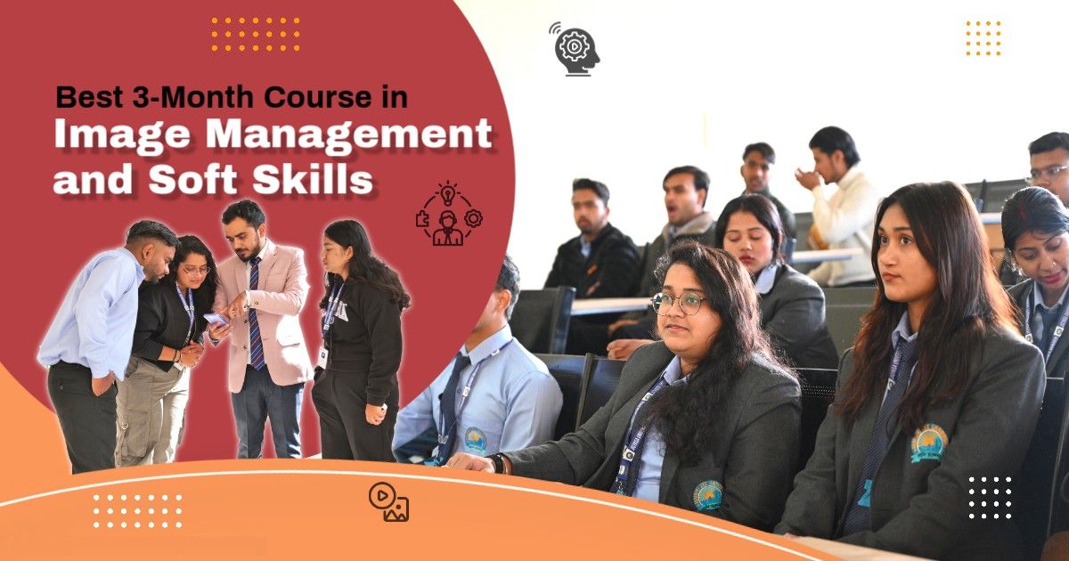 Best 3-Month Course in Image Management and Soft Skills