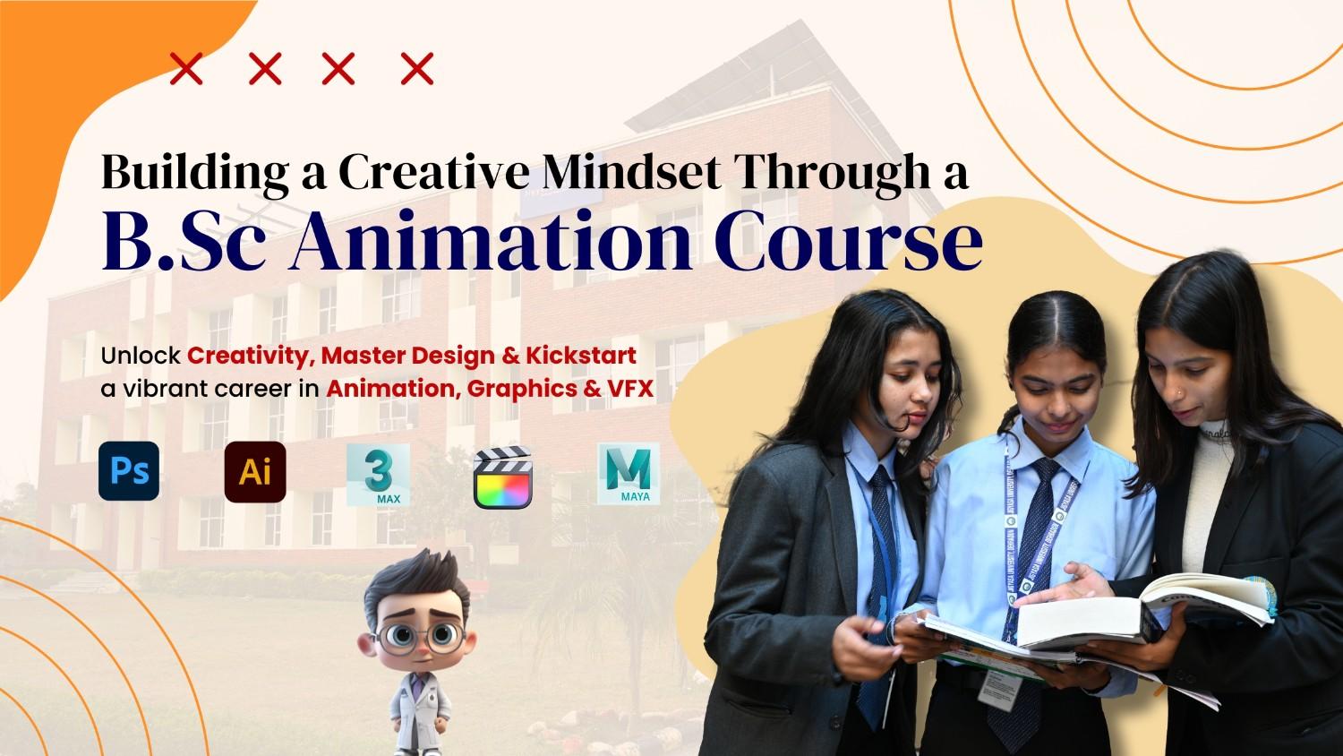 Building a Creative Mindset Through a B.Sc Animation Course