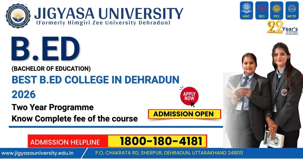 Best B.Ed College in Dehradun 2026