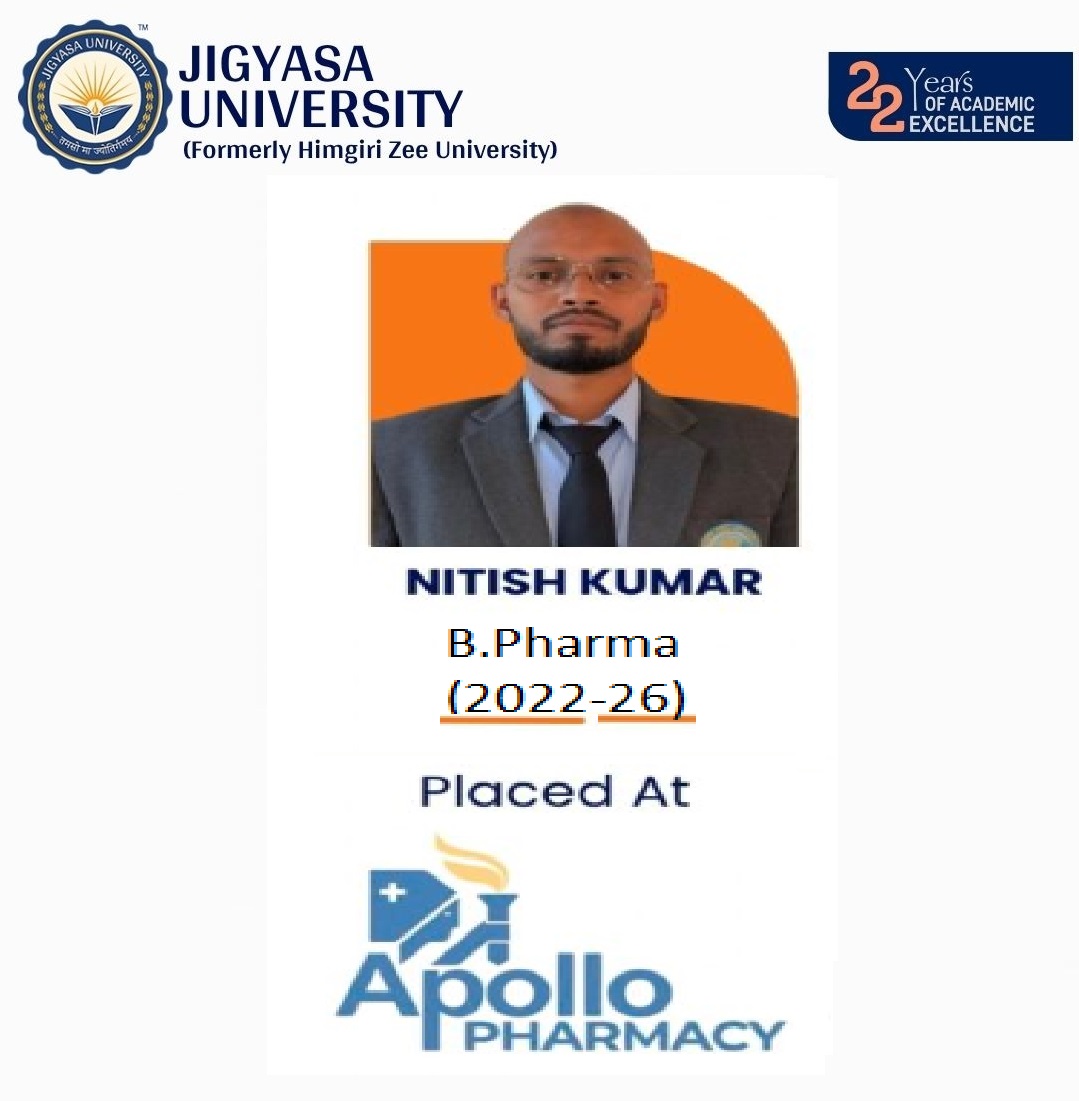 Mr. Nitish Kumar, B. Pharma (2022-26) placed at Apollo Pharmacy