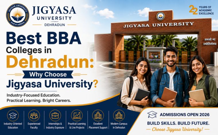 Best BBA Colleges in Dehradun: Why Choose Jigyasa University?