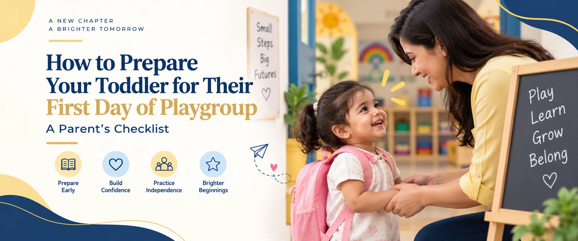 How to Prepare Your Child for Playgroup: A Parent's Checklist