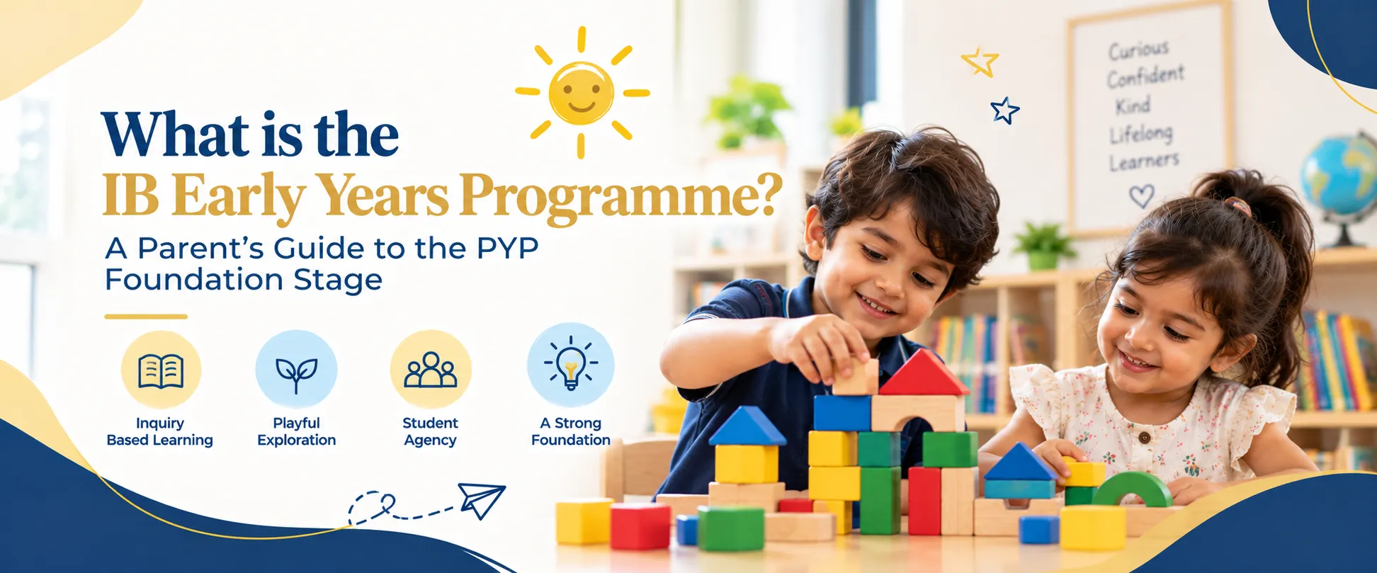 What Is the IB Early Years Programme? A Parent's PYP Guide